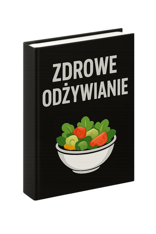 Zdrowe odżywianie